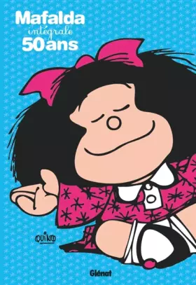 Couverture du produit · Mafalda - Intégrale 50 ans