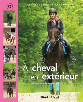 Couverture du produit · À cheval en extérieur: mes leçons pour progresser