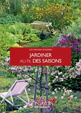 Couverture du produit · Jardiner au fil des saisons