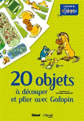 Couverture du produit · 20 objets à découper et plier avec Galopin