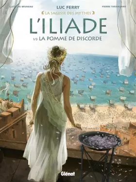 Couverture du produit · L'iliade - Tome 01 : La pomme de discorde