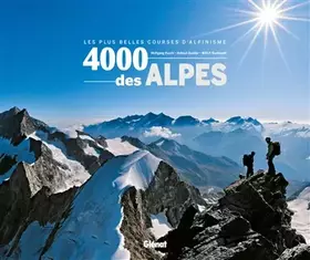 Couverture du produit · 4000 des Alpes: Les plus belles courses d'alpinisme