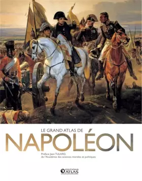 Couverture du produit · Le Grand Atlas de Napoléon