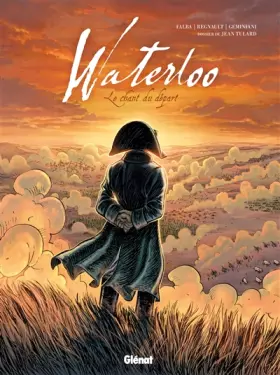 Couverture du produit · Waterloo: Le chant du départ
