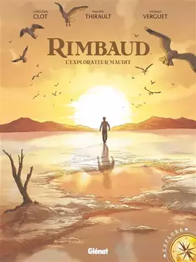 Couverture du produit · Rimbaud: L'Explorateur maudit