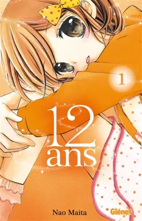 Couverture du produit · 12 ans - Tome 01