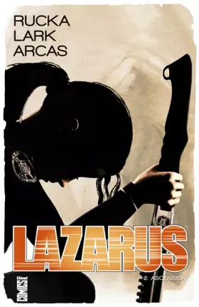 Couverture du produit · Lazarus - Tome 02: Ascension