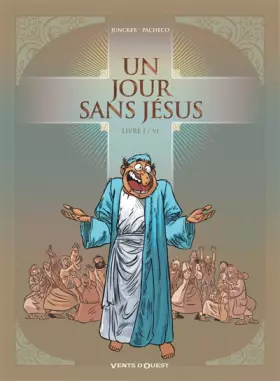 Couverture du produit · Un jour sans Jésus - Tome 01