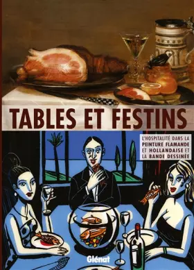 Couverture du produit · Tables et festins: Catalogue d'exposition