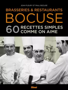 Couverture du produit · Brasseries & Restaurants Bocuse: 60 recettes simples comme on aime