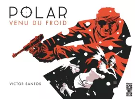 Couverture du produit · Polar - Tome 01: Venu du froid