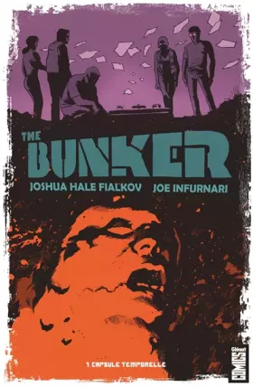Couverture du produit · The Bunker - Tome 01: Capsule temporelle