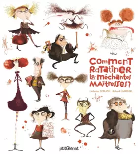 Couverture du produit · Comment ratatiner les (méchantes) maîtresses ?