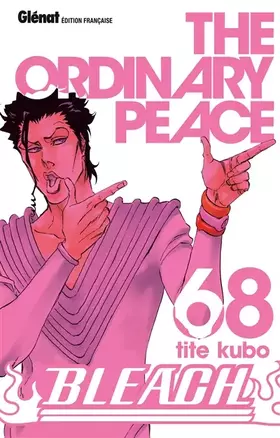 Couverture du produit · Bleach - Tome 68: The ordinary peace