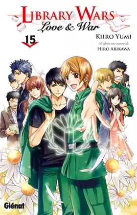 Couverture du produit · Library wars - Love and War - Tome 15