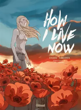 Couverture du produit · How I live Now: Maintenant, c'est ma vie