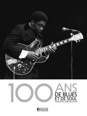 Couverture du produit · 100 ans de blues et de soul