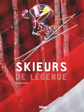 Couverture du produit · Skieurs de légende