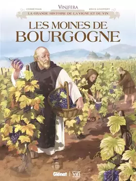 Couverture du produit · Vinifera - Les Moines de Bourgogne