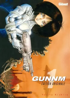 Couverture du produit · Gunnm - Édition originale - Tome 01