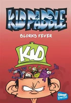 Couverture du produit · Kid Paddle - Poche - Tome 02: Blorks fever