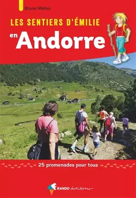 Couverture du produit · Les Sentiers d'Emilie en Andorre