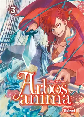 Couverture du produit · Arbos Anima - Tome 03