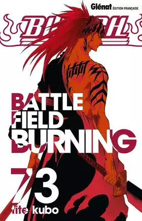 Couverture du produit · Bleach - Tome 73: Battlefield burning