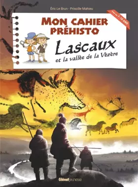 Couverture du produit · Lascaux et la vallée de la Vézère