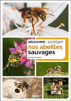 Couverture du produit · Découvrir et protéger nos abeilles sauvages