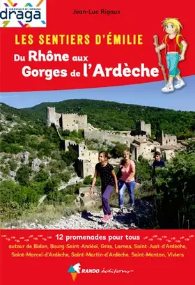 Couverture du produit · Émilie Du Rhône aux gorges de l'Ardèche