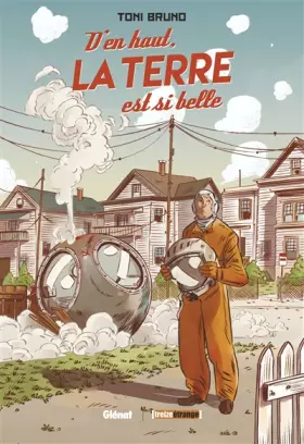 Couverture du produit · D'en haut, la Terre est si belle
