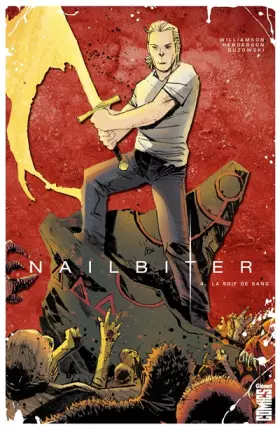 Couverture du produit · Nailbiter - Tome 04: La Soif de sang