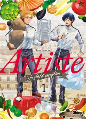 Couverture du produit · Artiste, un chef d'exception - Tome 01