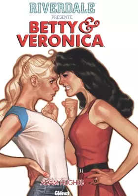 Couverture du produit · Riverdale présente Betty et Veronica - Tome 01