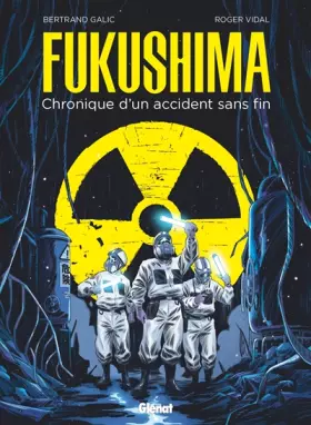 Couverture du produit · Fukushima: Chronique d'un accident sans fin