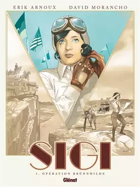 Couverture du produit · Sigi - Tome 01: Opération Brünnhilde