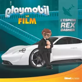 Couverture du produit · Playmobil - L'espion Rex Dasher