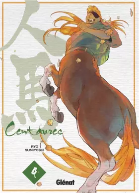 Couverture du produit · Centaures - Tome 04