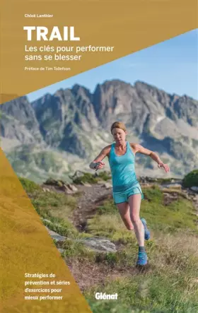 Couverture du produit · Trail, les clés pour performer sans se blesser