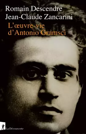 Couverture du produit · L'oeuvre-vie d'Antonio Gramsci