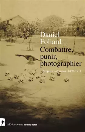 Couverture du produit · Combattre, punir, photographier