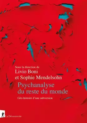 Couverture du produit · Psychanalyse du reste du monde: Géo-histoire d'une subversion