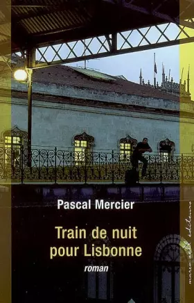 Couverture du produit · Train de nuit pour Lisbonne