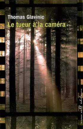 Couverture du produit · Le tueur à la caméra
