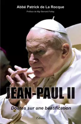 Couverture du produit · Jean-Paul II, doutes sur une béatification