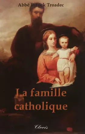 Couverture du produit · La famille catholique