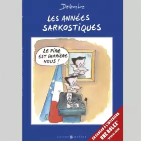 Couverture du produit · Années sarkostiques