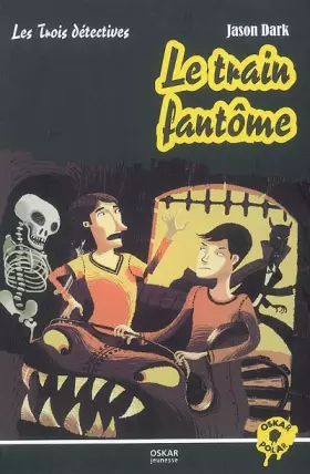 Couverture du produit · Les Trois détectives : Le train fantôme