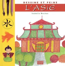 Couverture du produit · Dessine et peins l'Asie